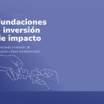 Reforzamos nuestra apuesta por la inversión de impacto